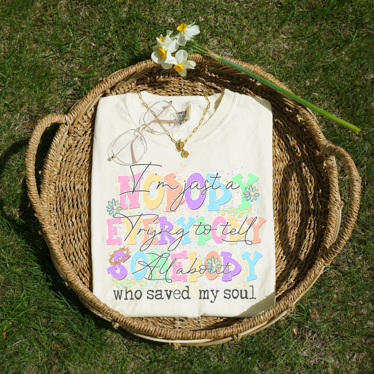 I'm Just a Nobody Faith DTF Print