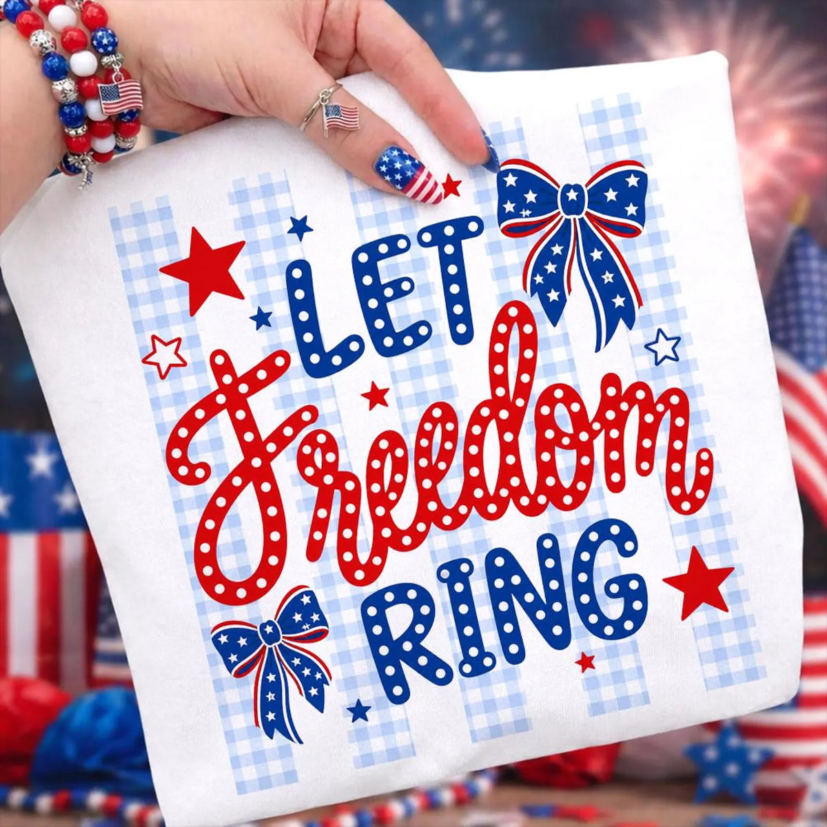 Let Freedom Ring July 4th DTF Print