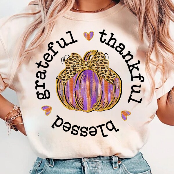 Grateful Thankful Blessed Faith Fall DTF Print