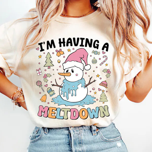 I'm Having a Meltdown Snowman Winter Christmas DTF Print