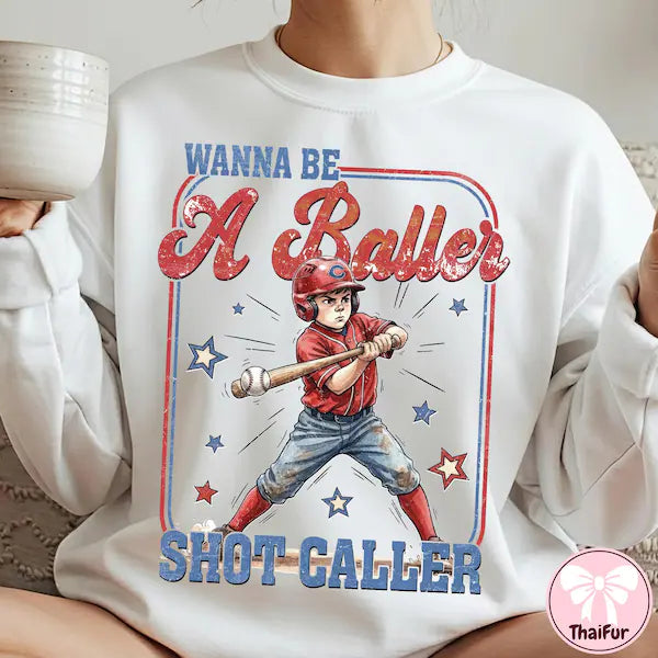 Wanna Be A Baller Sports DTF Transfer