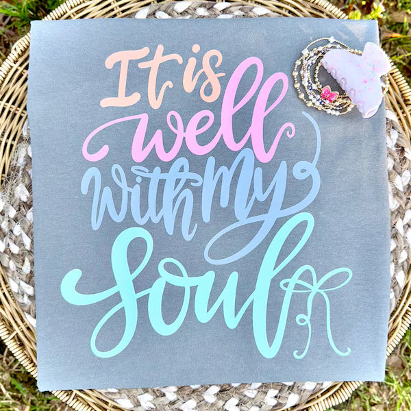 It Is Well With My Soul Faith DTF Transfer