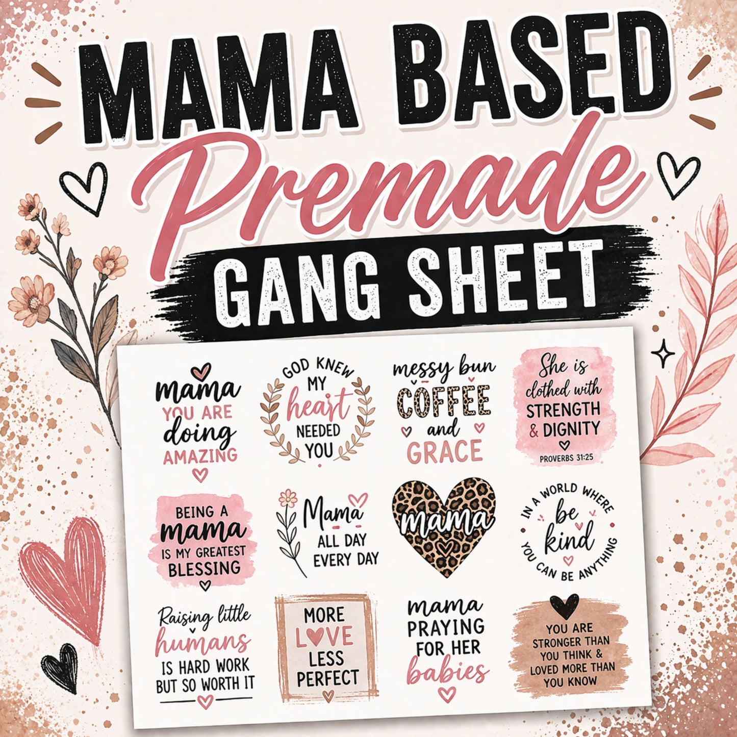 Mama Based 120' Premade Gang Sheet
