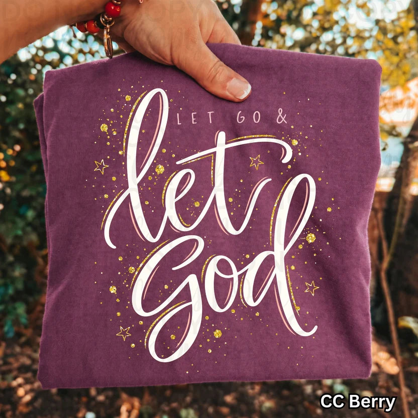 Let Go and Let God Faith DTF Print