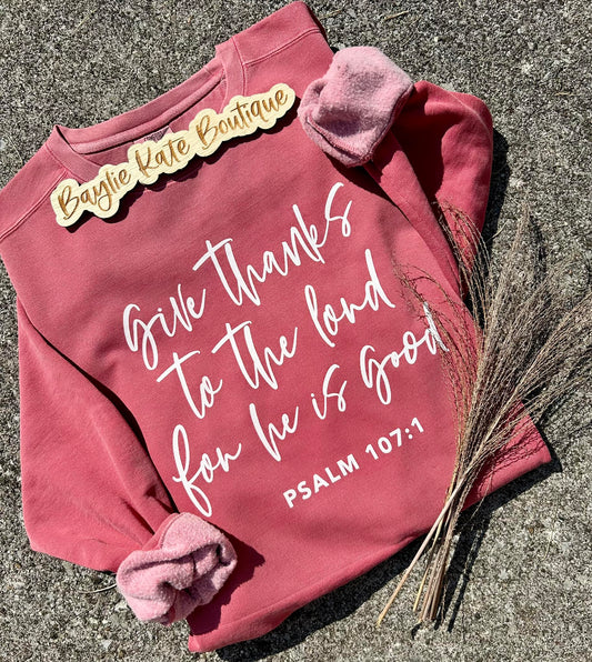 Give Thanks to the Lord sweatshirt