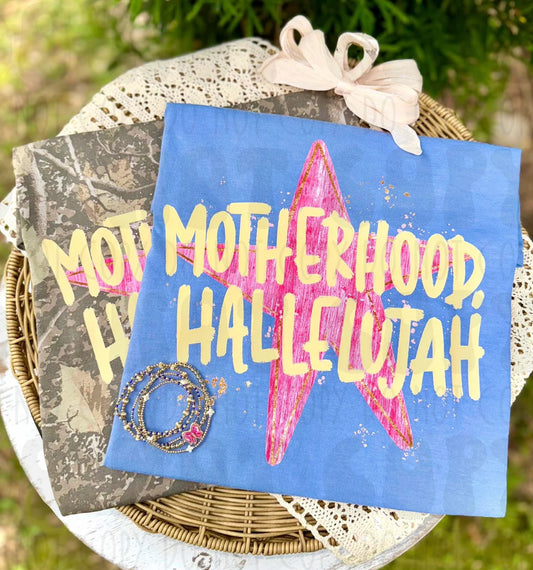 Motherhood Hallelujah Mama Faith DTF Transfer