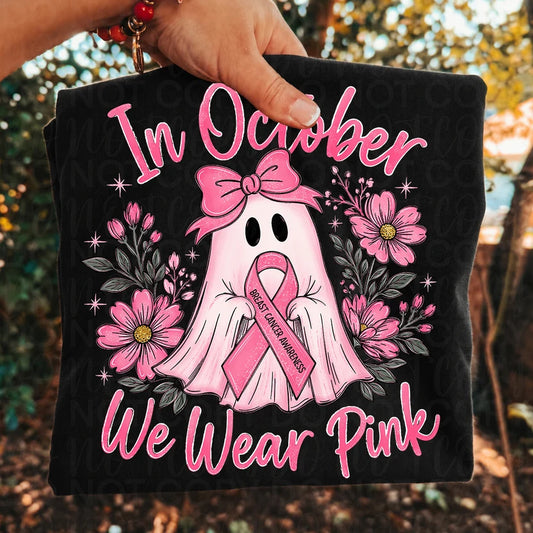 In October We Wear Pink Breast Cancer Awareness Halloween DTF Print