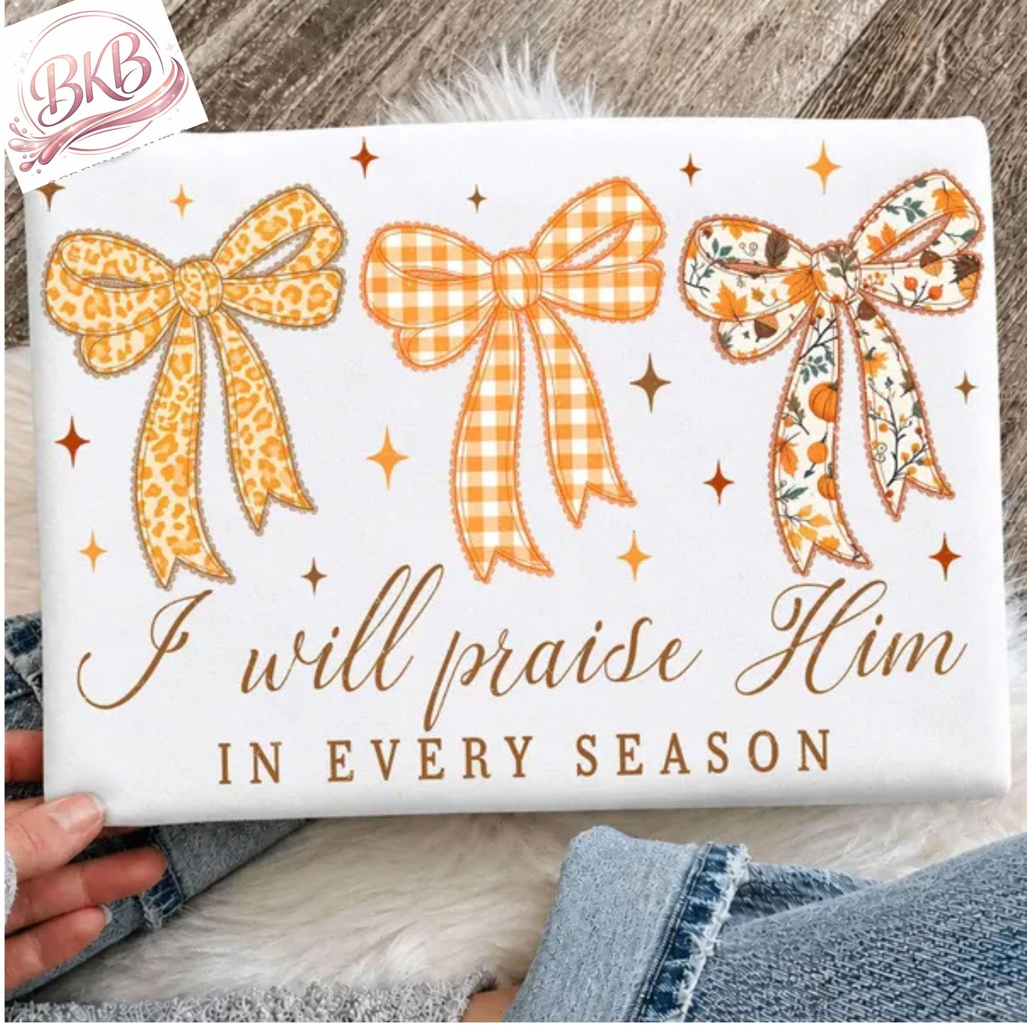 I Will Praise Him Fall DTF Print