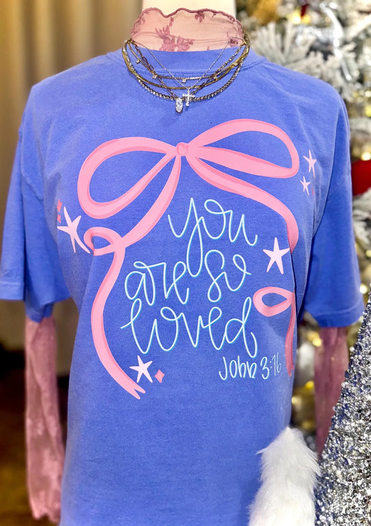 You Are So Loved DTF Print