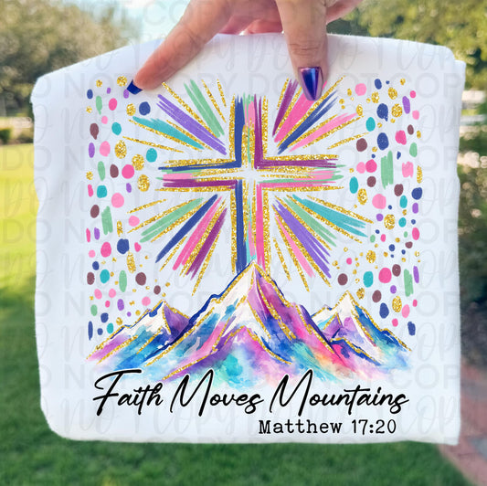 Faith Moves Mountains Faith DTF Transfer