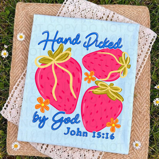 Hand Picked by God Faith DTF Transfer