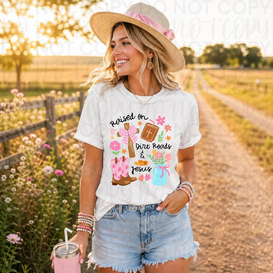 Raised on Dirt Roads and Jesus Faith DTF Transfer