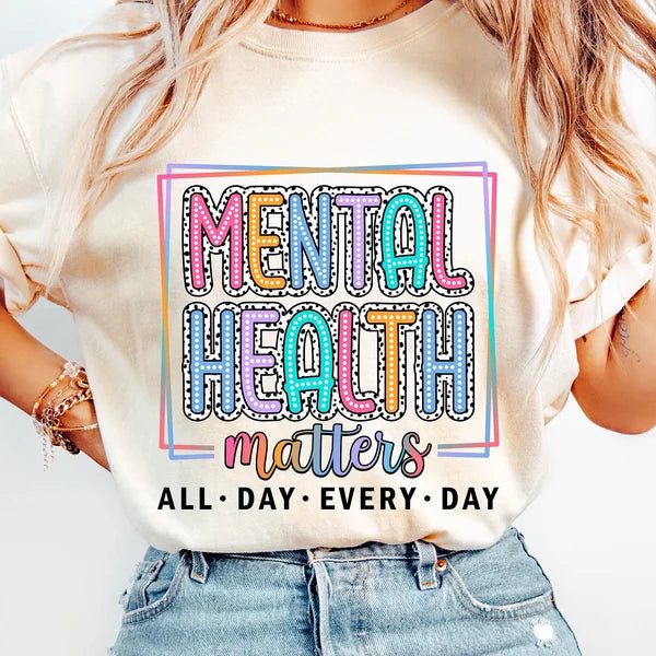 Mental Health Matters Awareness DTF Transfer