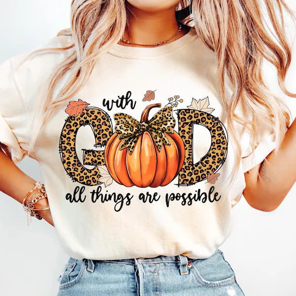 With God All Things Are Possible Faith Fall DTF Print
