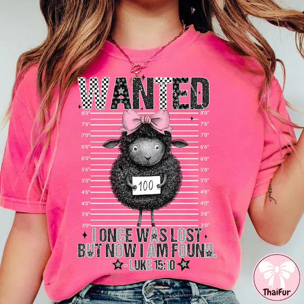 Wanted I Once Was Lost Faith DTF Transfer