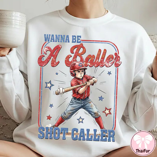 Wanna Be A Baller Sports DTF Transfer