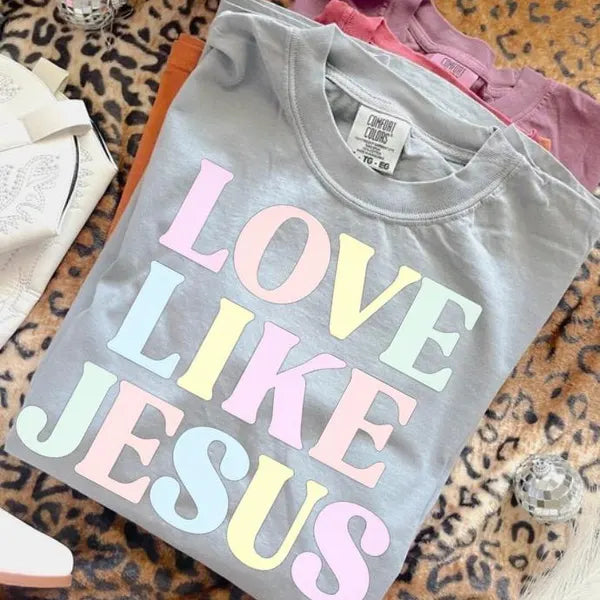 Love Like Jesus Faith DTF Print