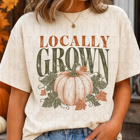 Locally Grown Fall Thanksgiving DTF Print