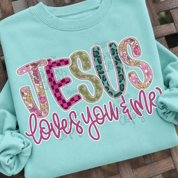 Jesus Loves You and Me Faith DTF Print