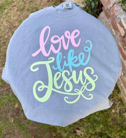 Love Like Jesus Faith DTF Transfer